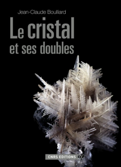 le cristal et ses doubles jean claude boulliard